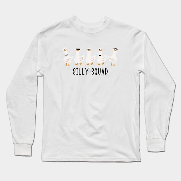 Silly Squad - Silly Goose Long Sleeve T-Shirt by Unified by Design